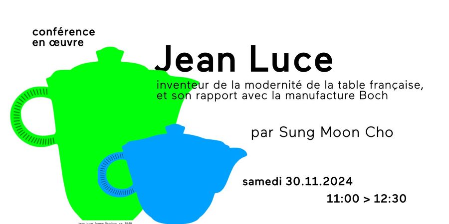 image - CONFÉRENCE EN ŒUVRE // JEAN LUCE, INVENTEUR DE LA MODERNITÉ DE LA TABLE FRANÇAISE ET SON RAPPORT AVE