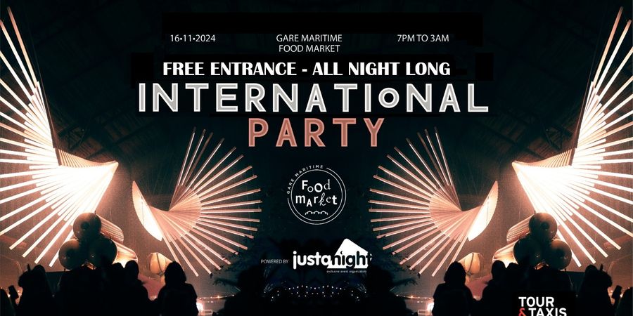 image - International Party at La Gare Maritime - Food Market | Powered by Just A Night 