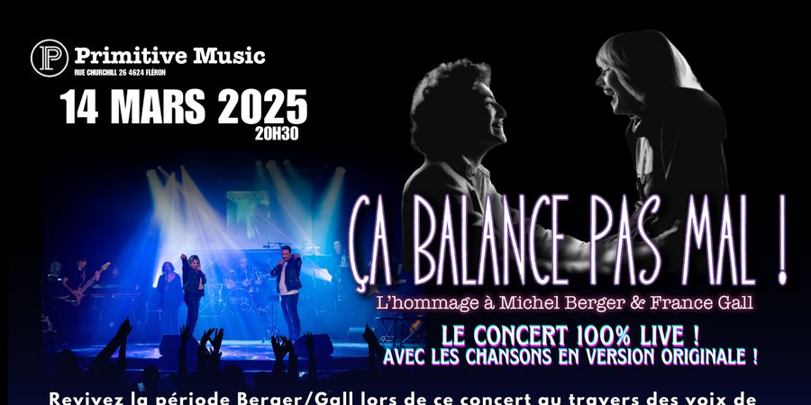 image - Ça Balance Pas Mal ! Le Concert Hommage à Michel Berger & France Gall 100% live