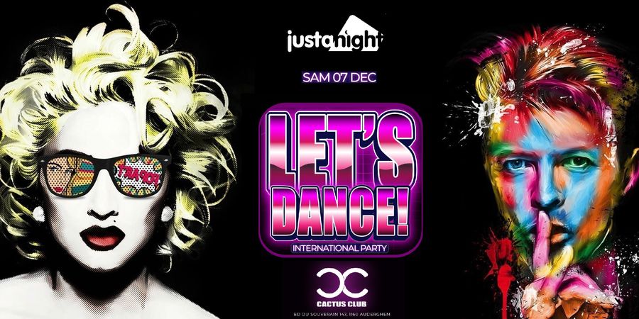 image - LET'S DANCE - International Party | Cactus Club x Just A Night