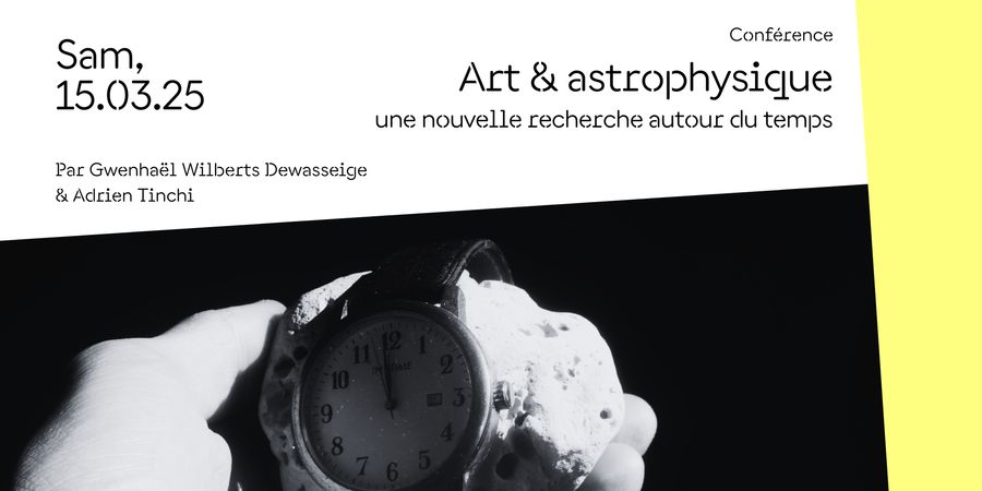 image - Art & astrophysique, une nouvelle recherche autour du temps