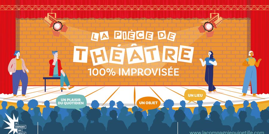 image - La Pièce de théâtre 100% improvisée