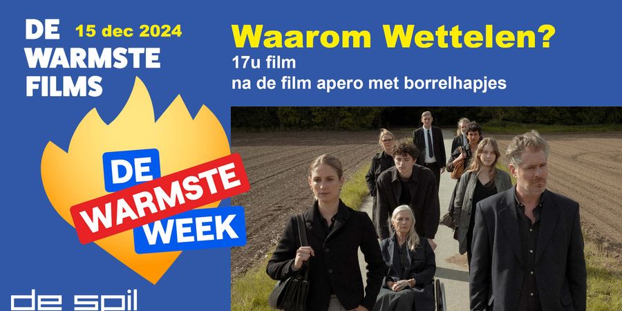 image - De Warmste Film Waarom Wettelen?