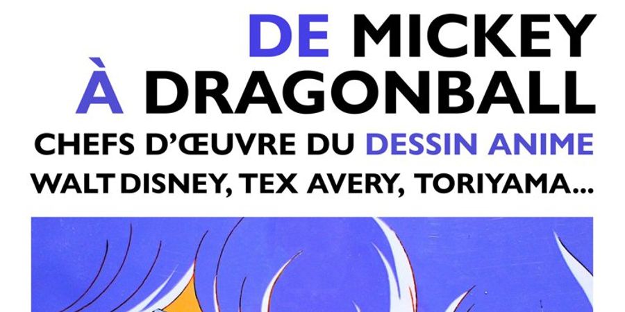 image - De Mickey à Dragonball, chefs d'oeuvre du dessin animé