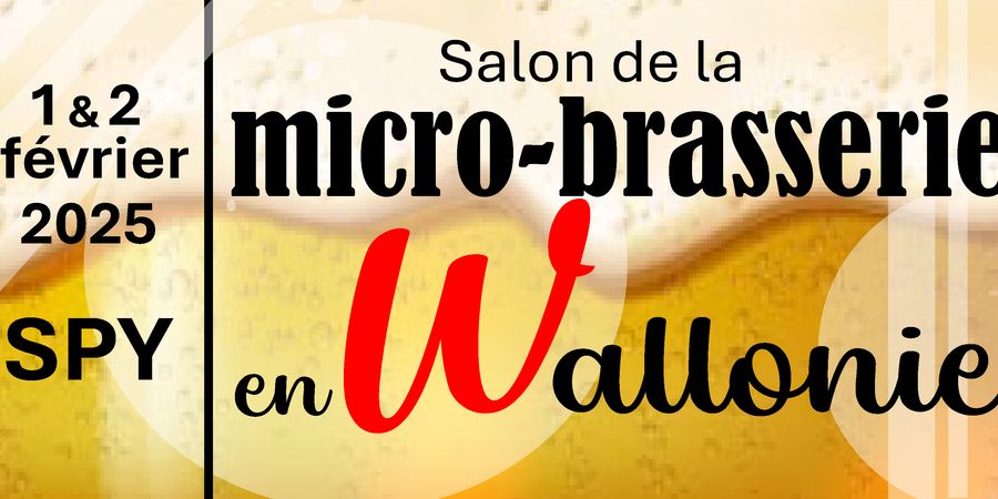 image - Salon de la Micro-Brasserie en Wallonie les 1er et 2 février 2025