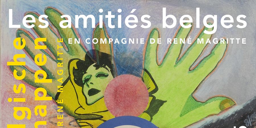 image - En compagnie de René Magritte : Les amitiés belges