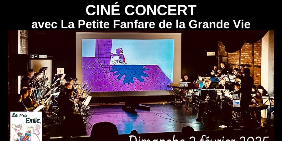 image - Ciné Concert avec la Petite Fanfare de la Grande Vie