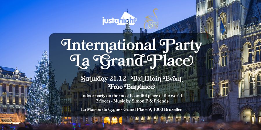 image - International Party at La Grand-Place [La Maison du Cygne] Free Entrance | Powered by Just A Night