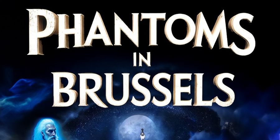 image - Phantoms in Brussels