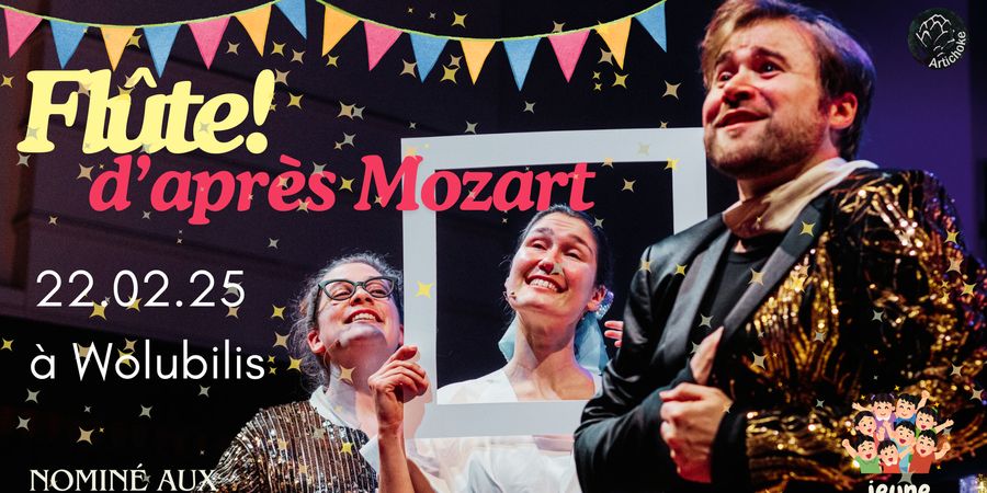 image - Flûte! d'après Mozart - mon premier opéra en famille