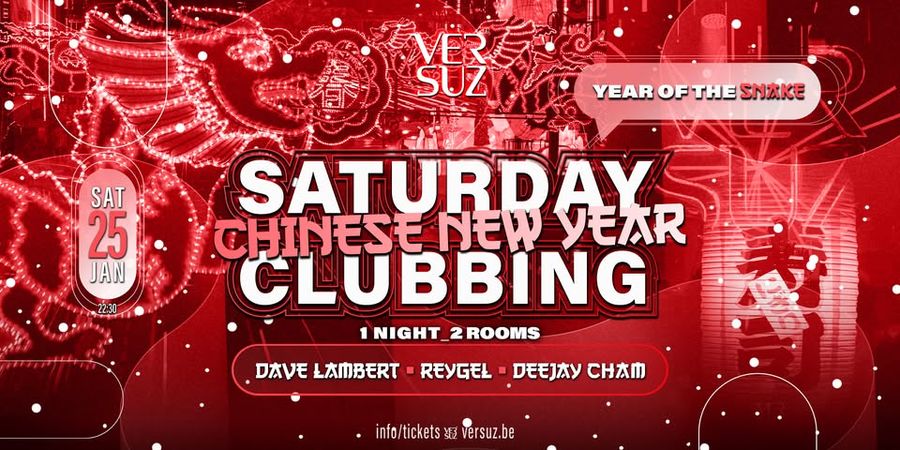 image - Saturday Clubbing - Chinese New Year