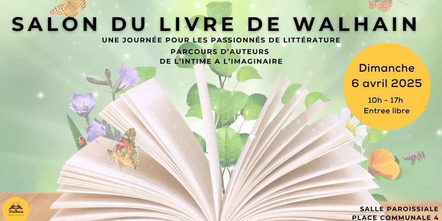 image - Salon du Livre de Walhain : de l'intime à l'imaginaire