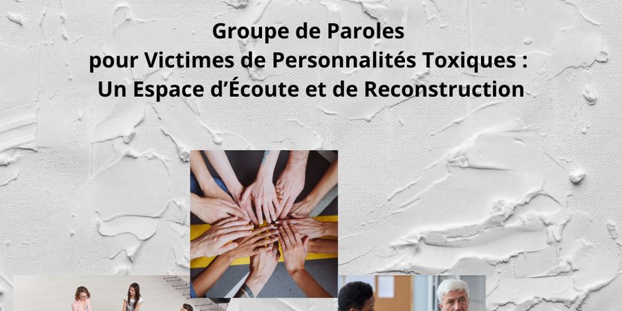 image - Groupe de Paroles pour Victimes de Personnalités Toxiques : Un Espace d’Écoute et de Reconstruction