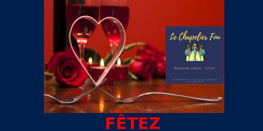 image - SAINT VALENTIN au CHAPELIER FOU