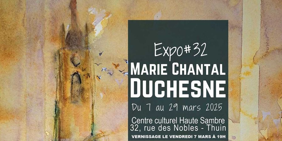 image - Expo#32 : Marie Chantal Duchesne