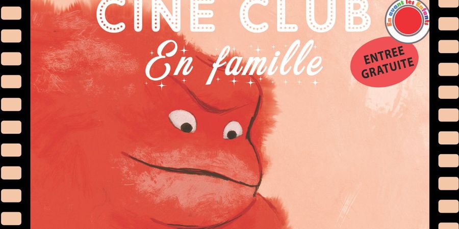 image - GROSSE COLERE ET FANTAISIES // CINÉ CLUB EN FAMILLE