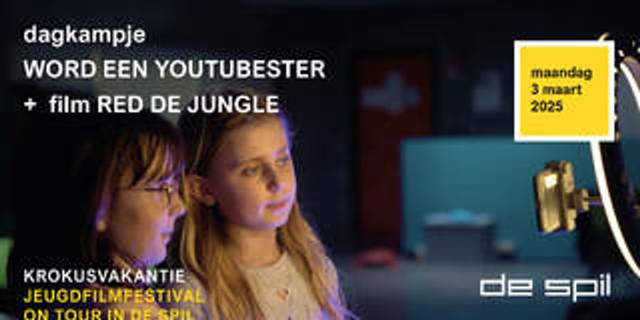 image - dagkampje workshop 'Word een youtuber' + film 'Red de jungle'