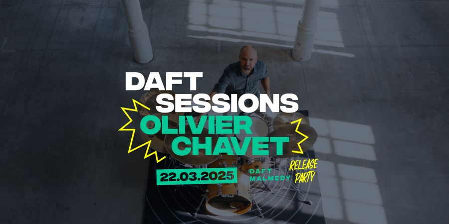 image - DAFT Sessions - Olivier Chavet 