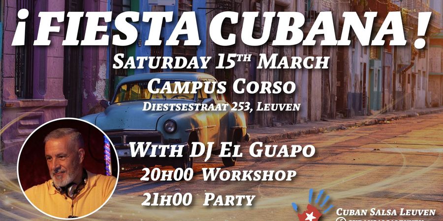 image - Fiesta Cubana avec DJ El Guapo et workshop - 15 Mars à Leuven