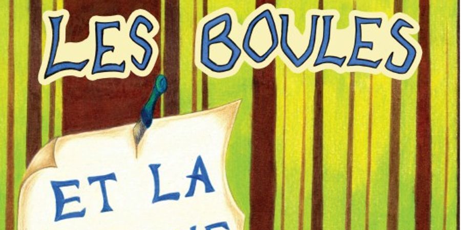 image - Les boules et la pétoche !