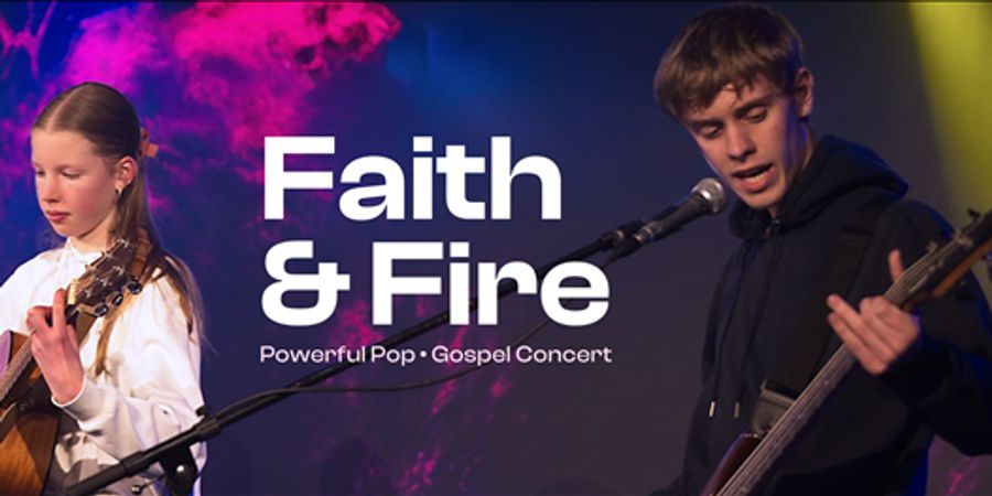 image - Concert: Faith & Fire