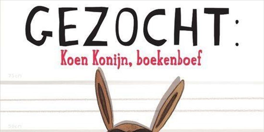 image - Kleuterspeelweek: 'Gezocht: Koen konijn, boekenboef'