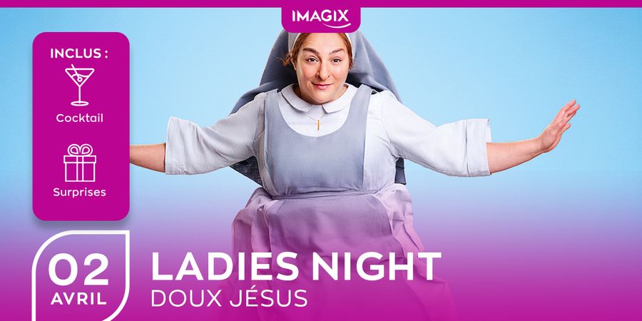 image - Ladies Night | Doux Jésus