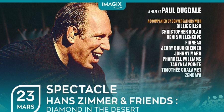 image - SPECTACLE | HANS ZIMMER & FRIENDS: DIAMOND IN THE DESERT