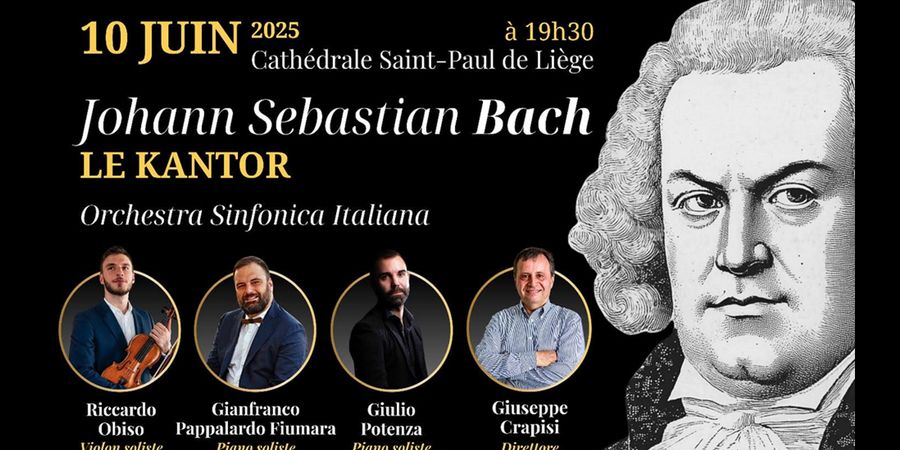 image - Johann Sebastian Bach LE KANTOR - Orchestra Sinfonica Italiana