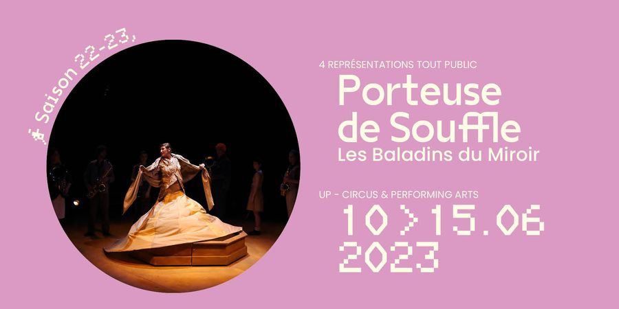 image - La Porteuse de Souffle - Les Baladins du Miroir