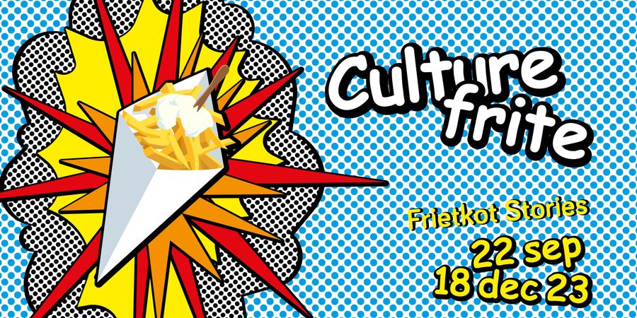 image - Culture Frite | Frietkot Stories