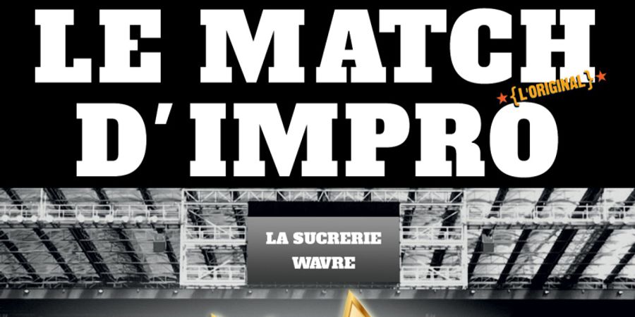 image - Le match d'impro - Étoiles COMPLET