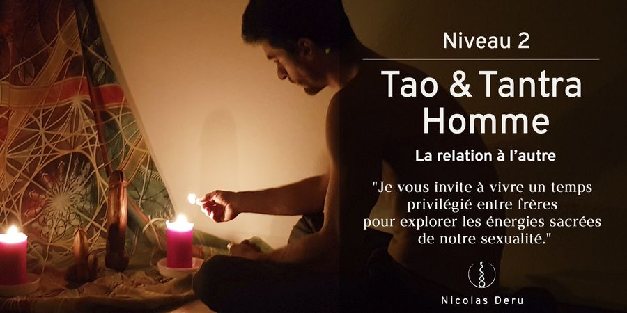 image - Stage Tao Tantra Homme - La relation à l'autre