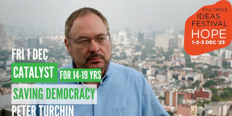 image - [Catalyst Talk] Peter Turchin: Saving Democracy