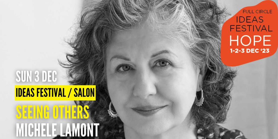 image - [Ideas Festival] Michèle Lamont: Seeing Others