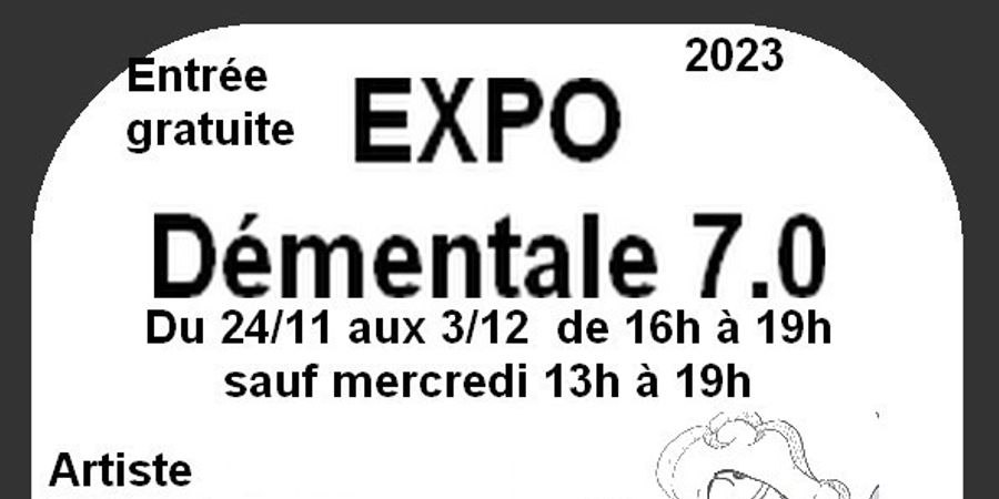 image - Expo Démentale 7.0