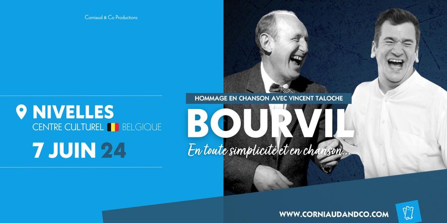 image - Bourvil, en toute simplicité et en chanson... par Vincent Taloche | Nivelles