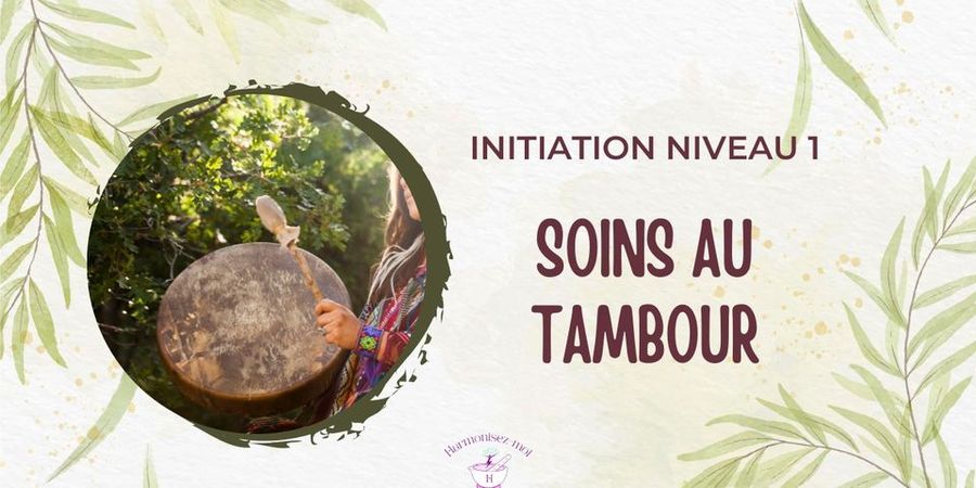 image - Initiation Tambour chamanique - Niveau 1 Les auto-soins