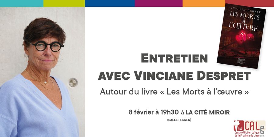 image - Rencontre avec Vinciane Despret – Les morts à l'œuvre