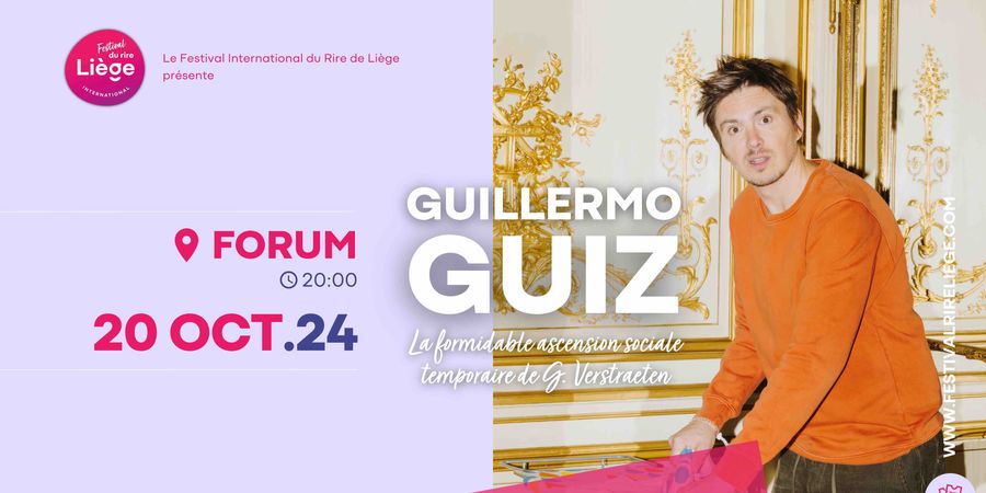 image - Guillermo Guiz | Festival International du Rire de Liège