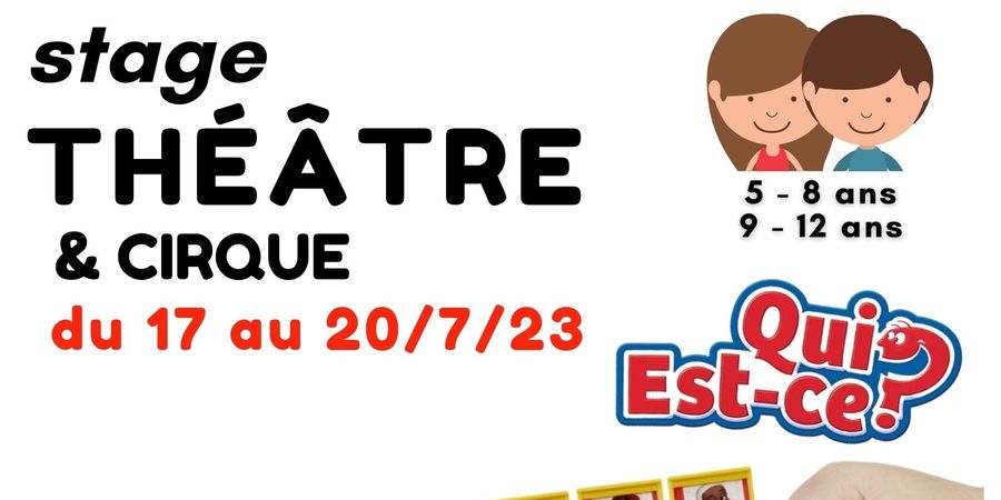 image - Stage d'été : Théâtre et Cirque