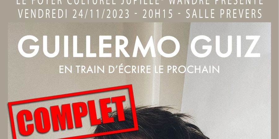 image - Guillermo Guiz - En train d’écrire le prochain
