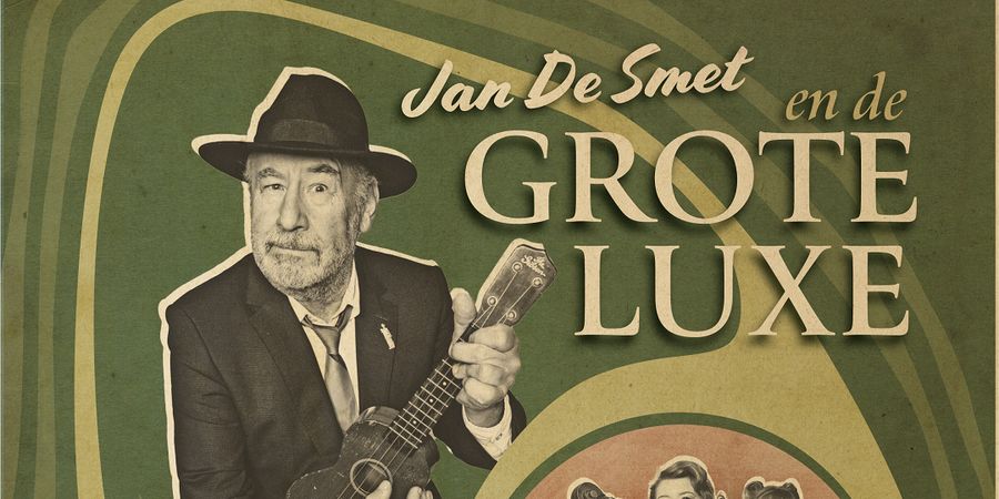 image - Jan De Smet & De Grote Luxe
