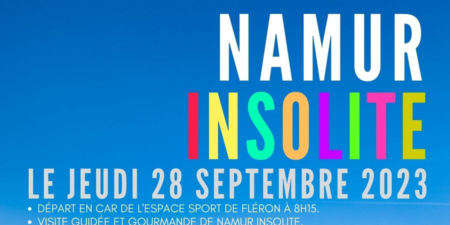 image - Excursion à Namur au départ de Fléron - Complet