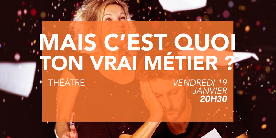 image - Mais c'est quoi ton vrai métier ?