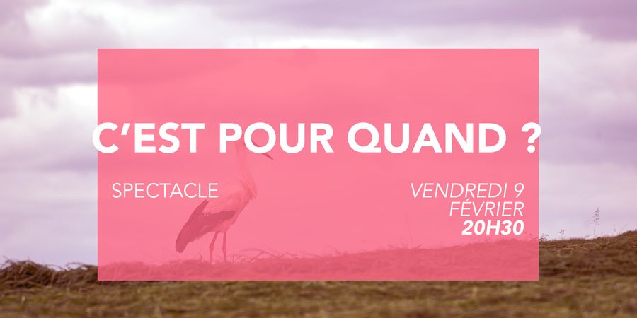 image - C'est pour quand ?