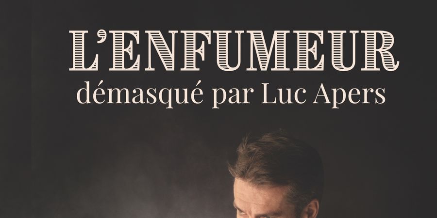 image - L'enfumeur démasqué par Luc Apers