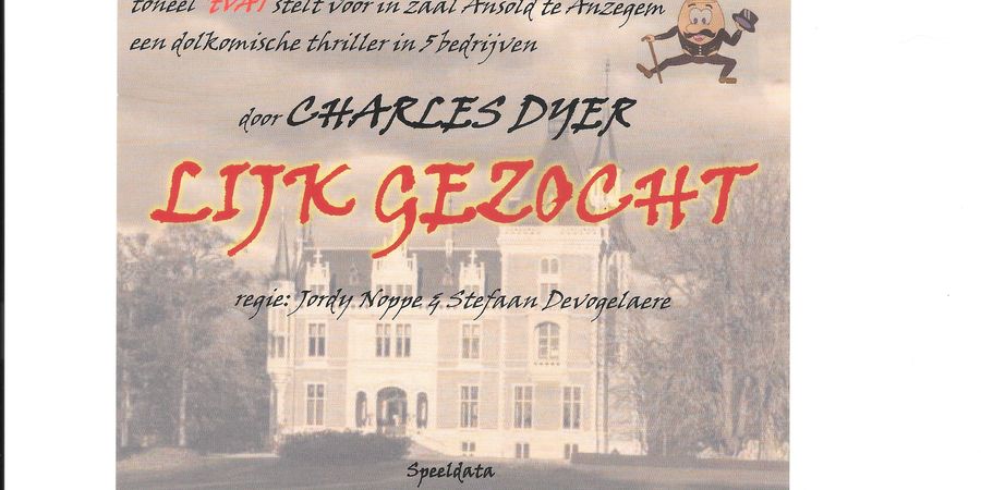 image - LIJK GEZOCHT van Charles Dyer in regie van Jirdy Noppe en Stefaan Devogelaere