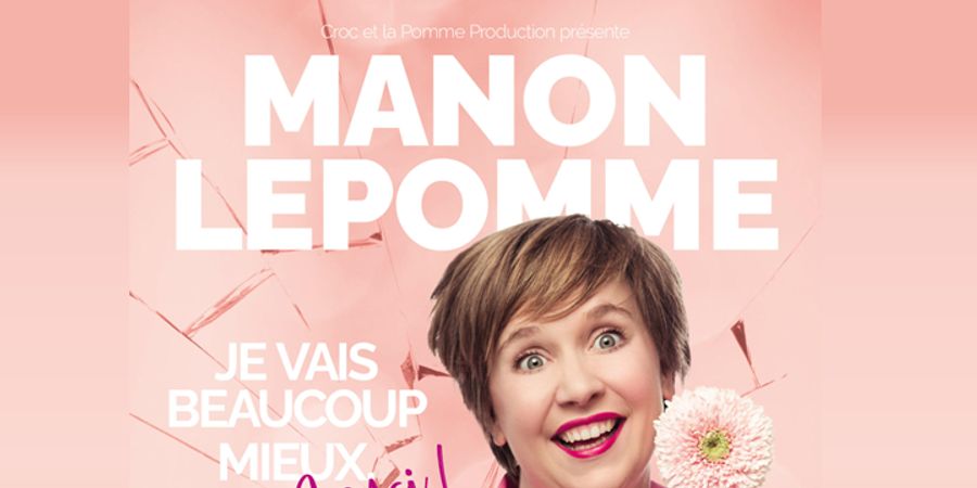 image - Manon Lepomme Je vais beaucoup mieux, Merci!