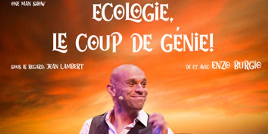 image - Ecologie, le coup de génie!